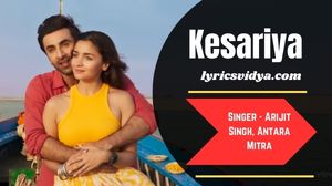 kesariya lyrics