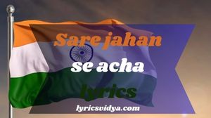 sare jahan se acha lyrics
