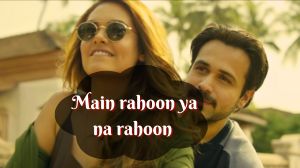 main rahoon ya na rahoon lyrics