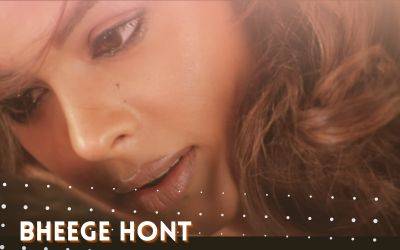 bheege hont tere lyrics