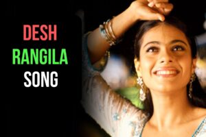 desh rangila rangila lyrics