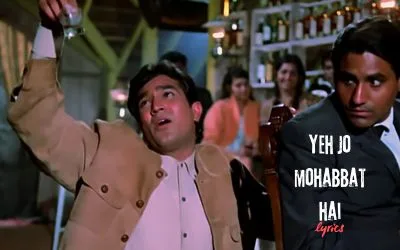 yeh jo mohabbat hai lyrics