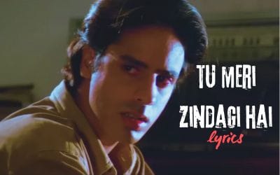 tu meri zindagi hai lyrics